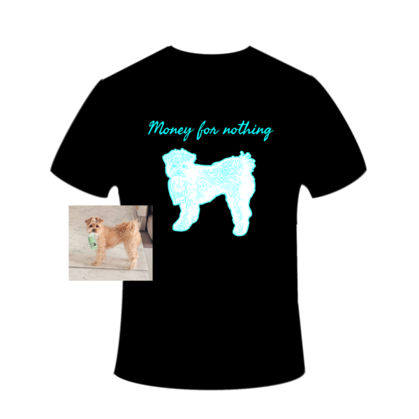 Pet shirt Money for nothing - 이미지 3