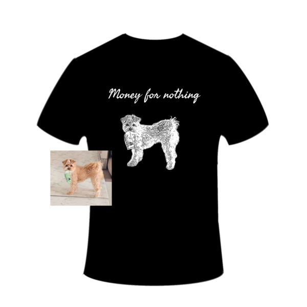 Pet shirt Money for nothing